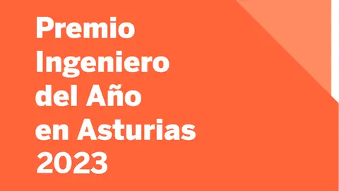 Premio Ingeniero del Año en Asturias 2023